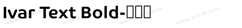 Ivar Text Bold字体转换